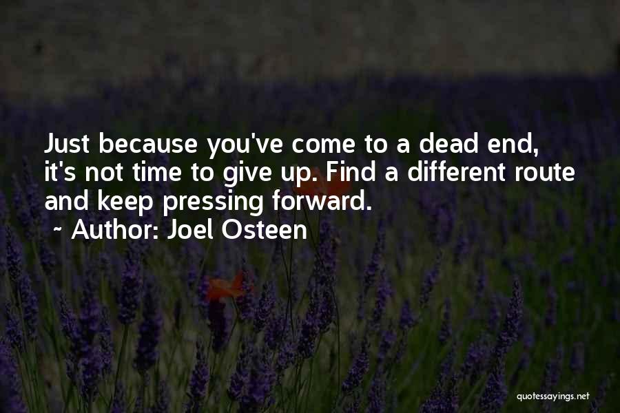 Keep Pressing On Quotes By Joel Osteen