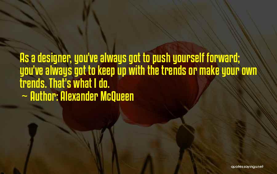 Keep Push Quotes By Alexander McQueen