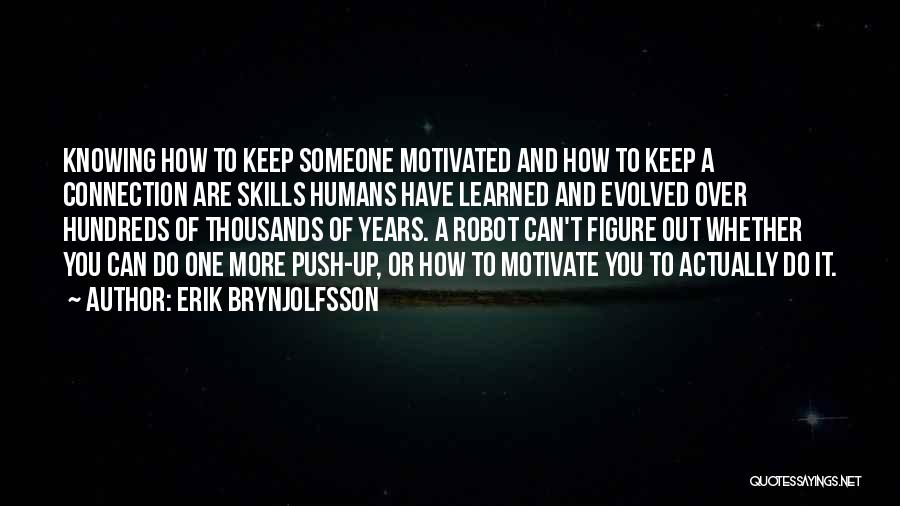 Keep Push Quotes By Erik Brynjolfsson