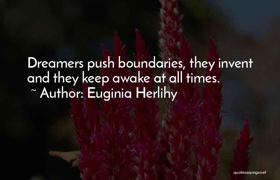 Keep Push Quotes By Euginia Herlihy