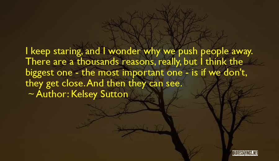 Keep Push Quotes By Kelsey Sutton