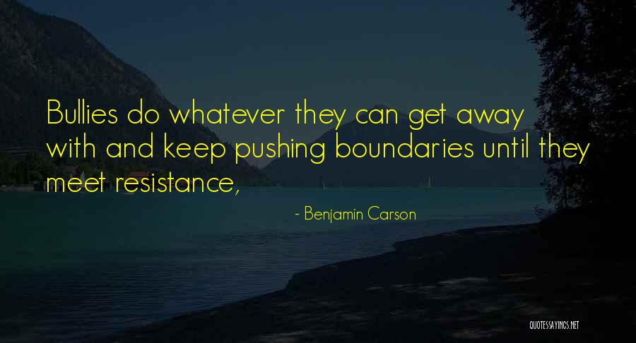 Keep Pushing Away Quotes By Benjamin Carson Keep Pushing Away Quotes By Benjamin Carson