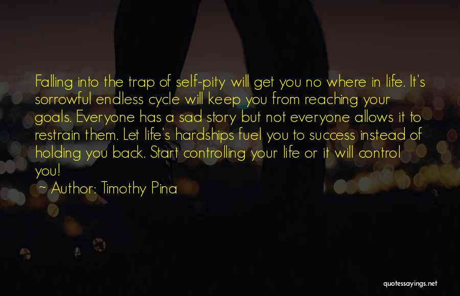 Keep Reaching Quotes By Timothy Pina