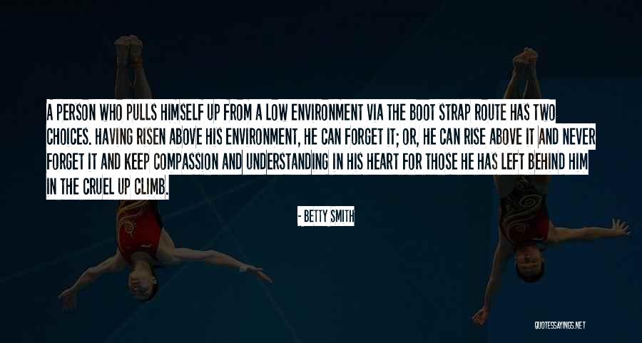 Keep Rising Quotes By Betty Smith Keep Rising Quotes By Betty Smith
