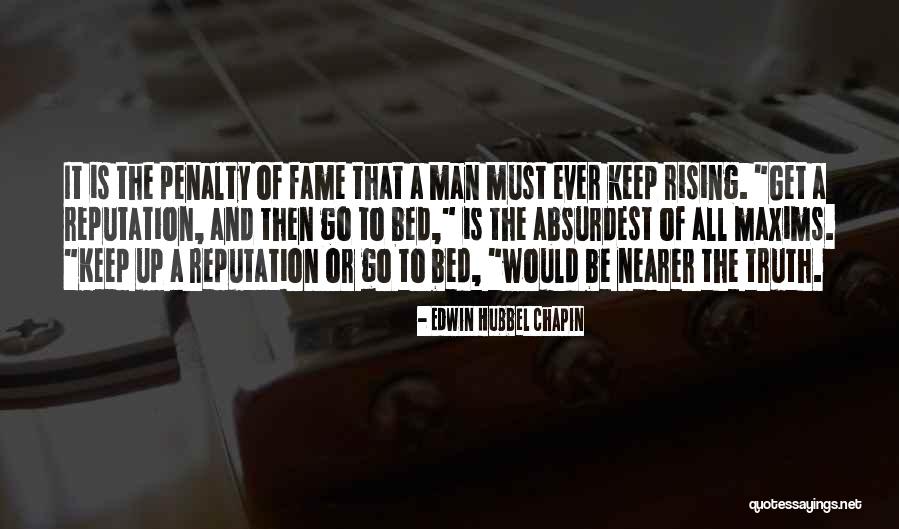 Keep Rising Quotes By Edwin Hubbel Chapin Keep Rising Quotes By Edwin Hubbel Chapin