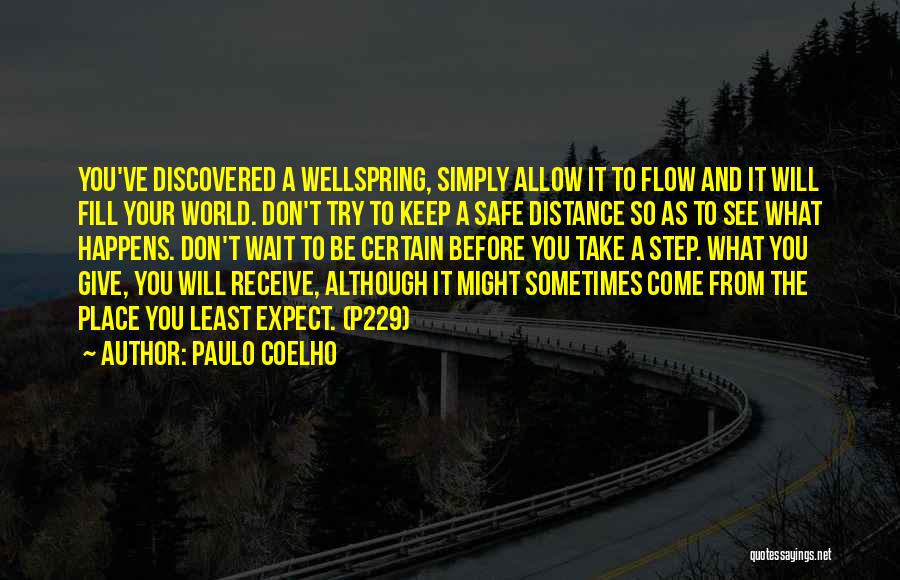 Keep Safe Distance Quotes By Paulo Coelho