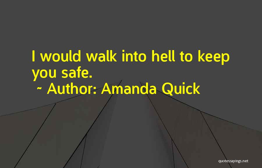 Keep Safe Quotes By Amanda Quick