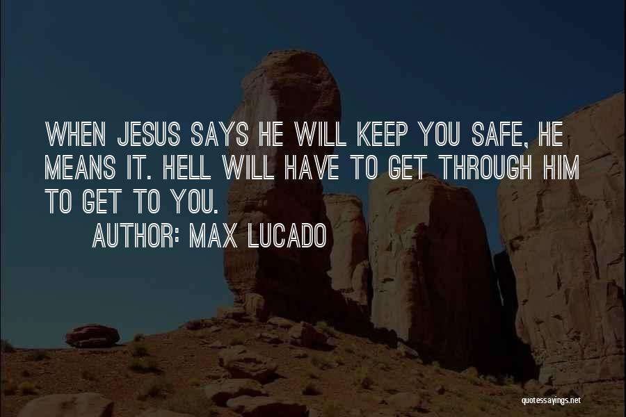 Keep Safe Quotes By Max Lucado