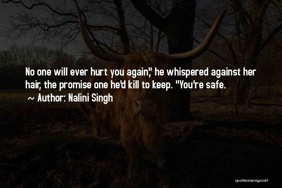 Keep Safe Quotes By Nalini Singh