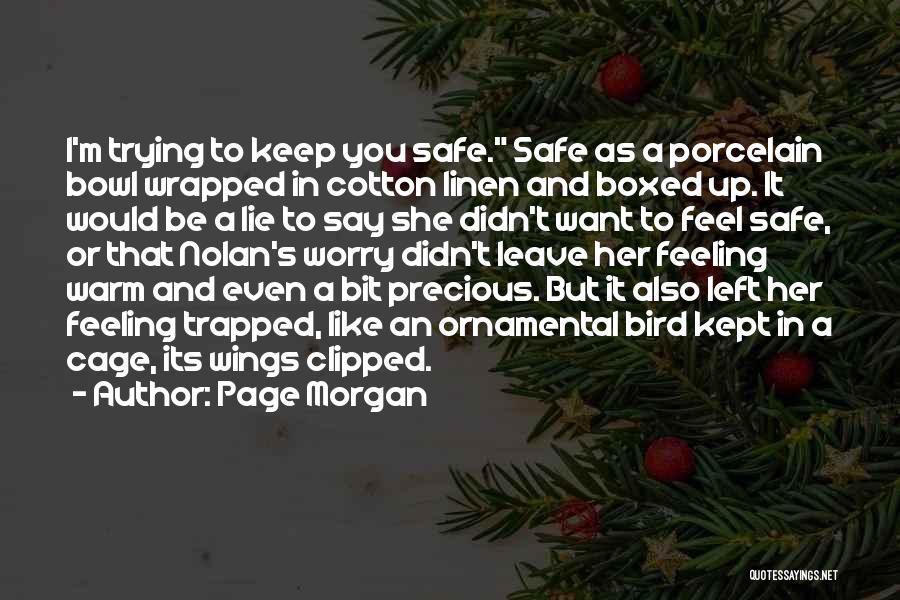 Keep Safe Quotes By Page Morgan
