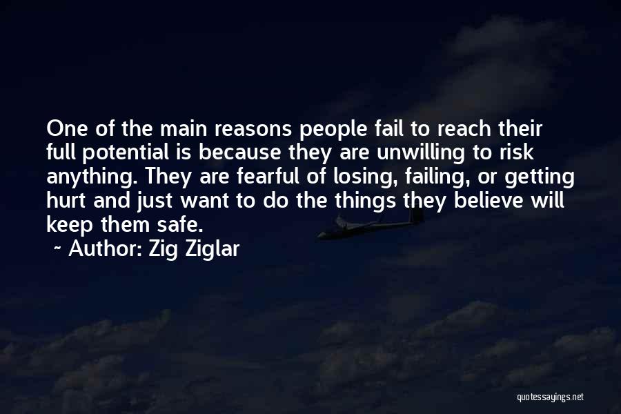 Keep Safe Quotes By Zig Ziglar