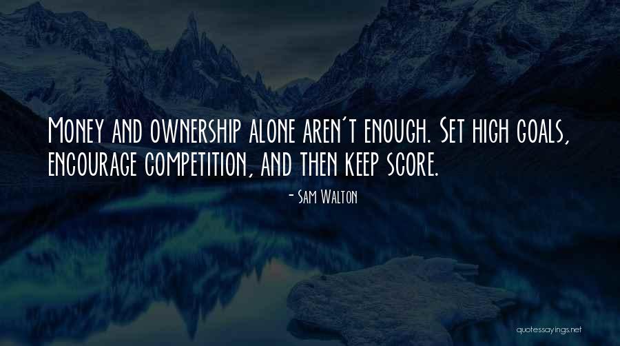 Keep Score Quotes By Sam Walton Keep Score Quotes By Sam Walton