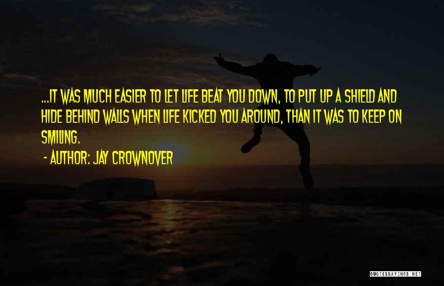 Keep Smiling Best Quotes By Jay Crownover