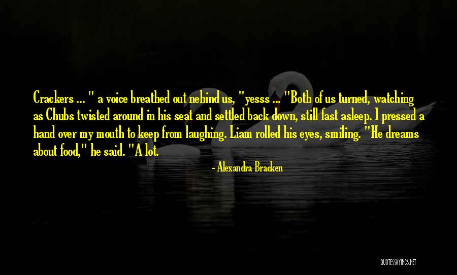 Keep Smiling Quotes By Alexandra Bracken Keep Smiling Quotes By Alexandra Bracken