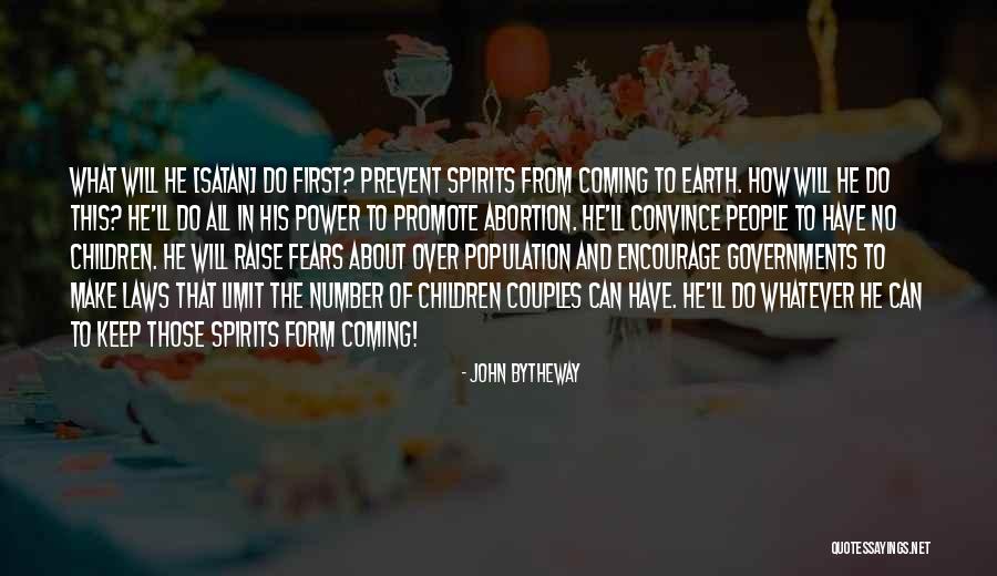 Keep Spirits Up Quotes By John Bytheway