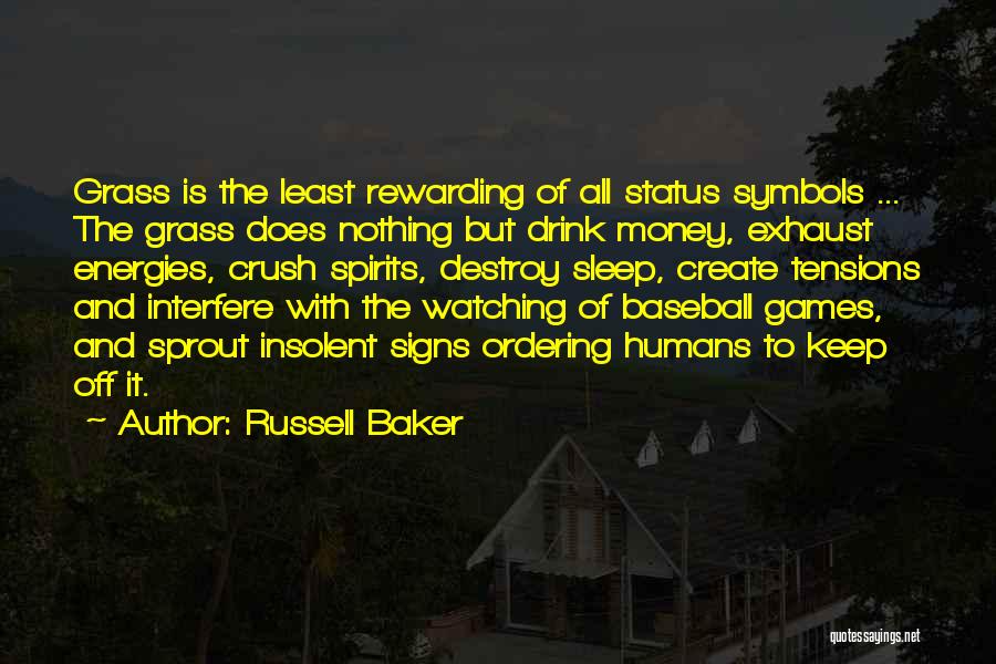 Keep Spirits Up Quotes By Russell Baker