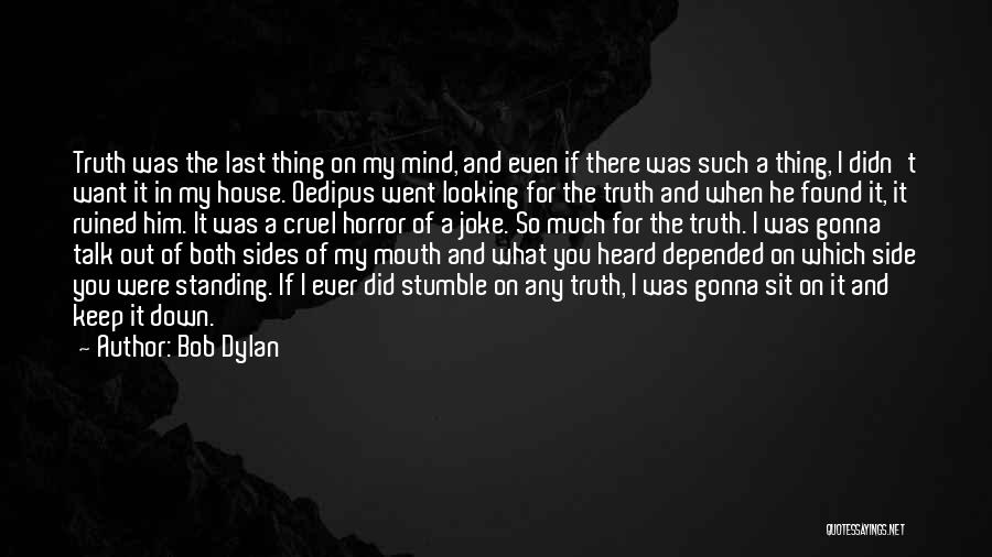 Keep Standing Quotes By Bob Dylan