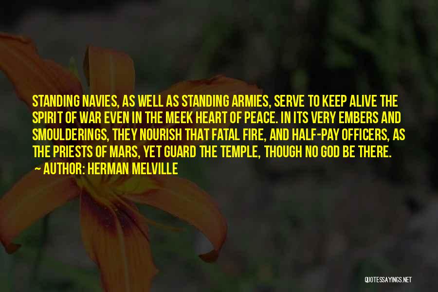 Keep Standing Quotes By Herman Melville