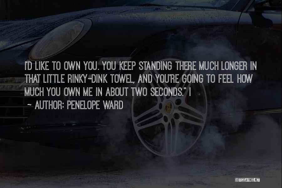 Keep Standing Quotes By Penelope Ward