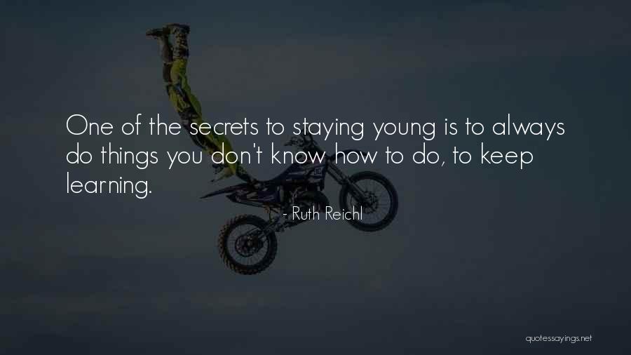 Keep Staying Strong Quotes By Ruth Reichl Keep Staying Strong Quotes By Ruth Reichl