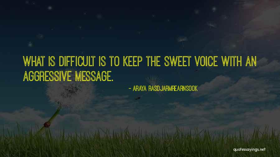 Keep Sweet Quotes By Araya Rasdjarmrearnsook Keep Sweet Quotes By Araya Rasdjarmrearnsook