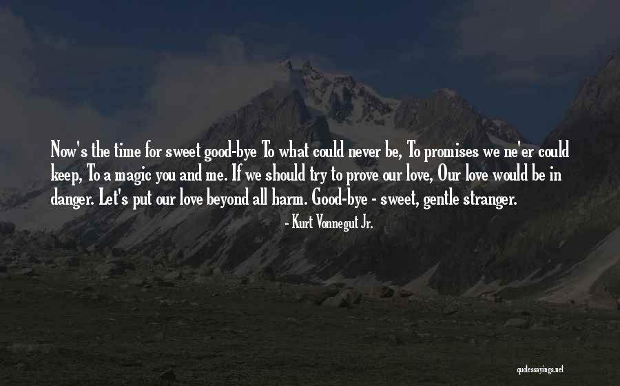 Keep Sweet Quotes By Kurt Vonnegut Jr. Keep Sweet Quotes By Kurt Vonnegut Jr.