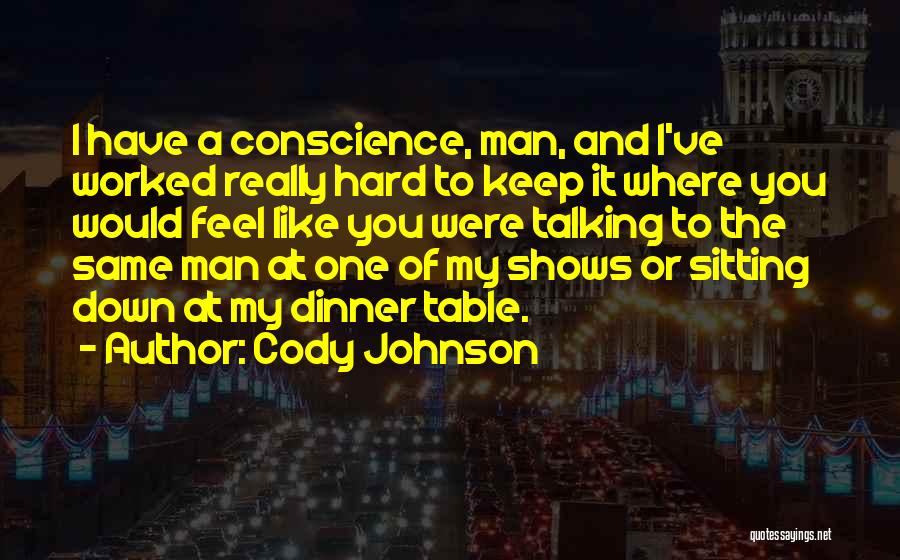 Keep Talking Quotes By Cody Johnson