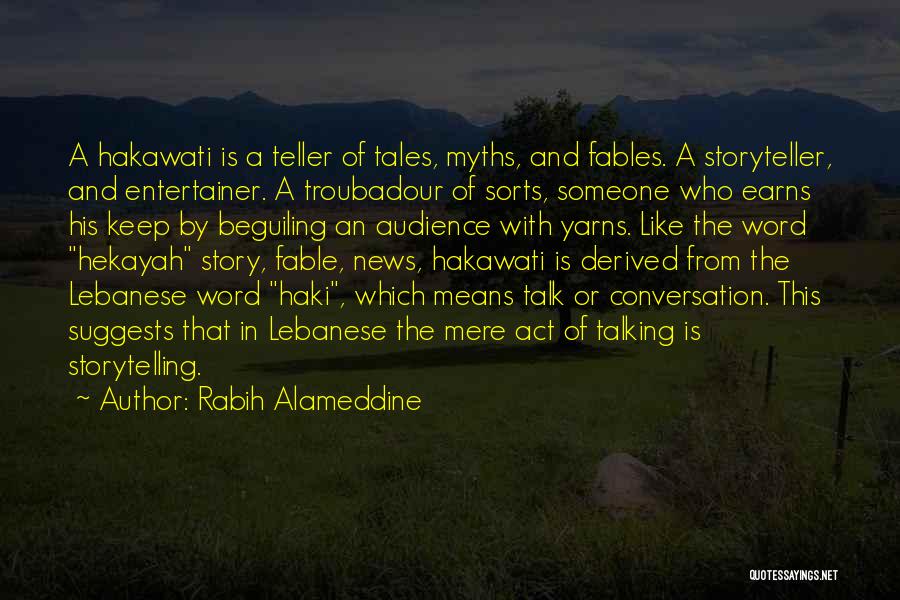 Keep Talking Quotes By Rabih Alameddine