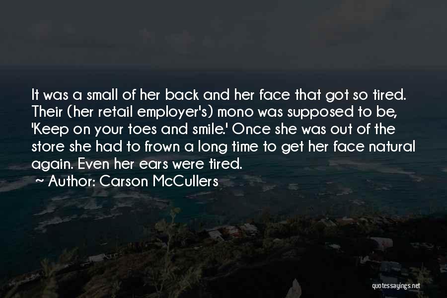 Keep That Smile Quotes By Carson McCullers