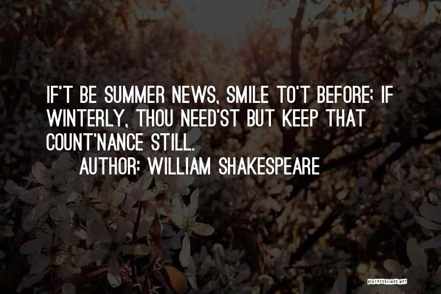 Keep That Smile Quotes By William Shakespeare