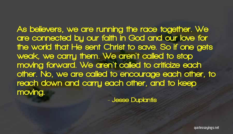 Keep The Faith In Love Quotes By Jesse Duplantis Keep The Faith In Love Quotes By Jesse Duplantis