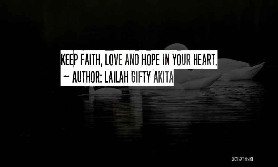 Keep The Faith Motivational Quotes By Lailah Gifty Akita