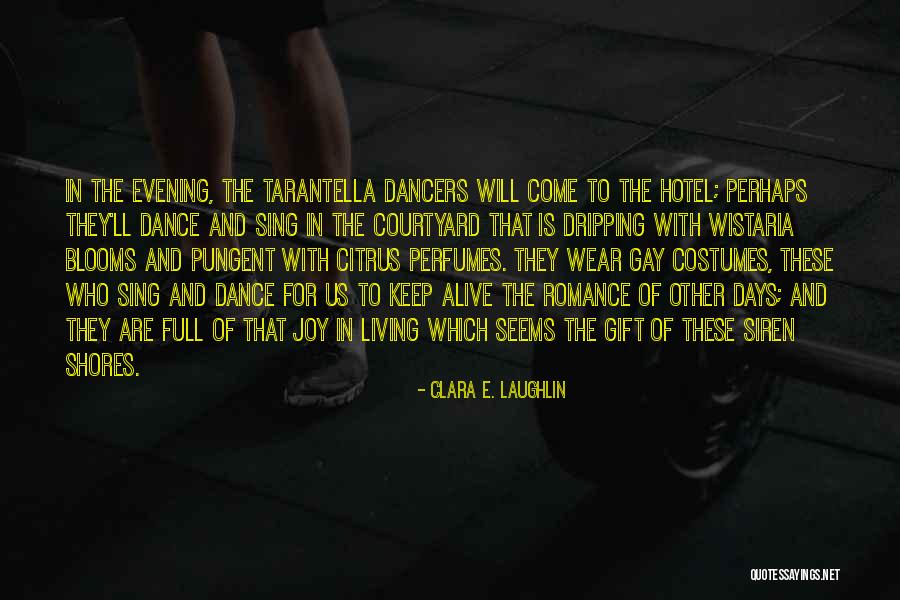 Keep The Romance Alive Quotes By Clara E. Laughlin Keep The Romance Alive Quotes By Clara E. Laughlin
