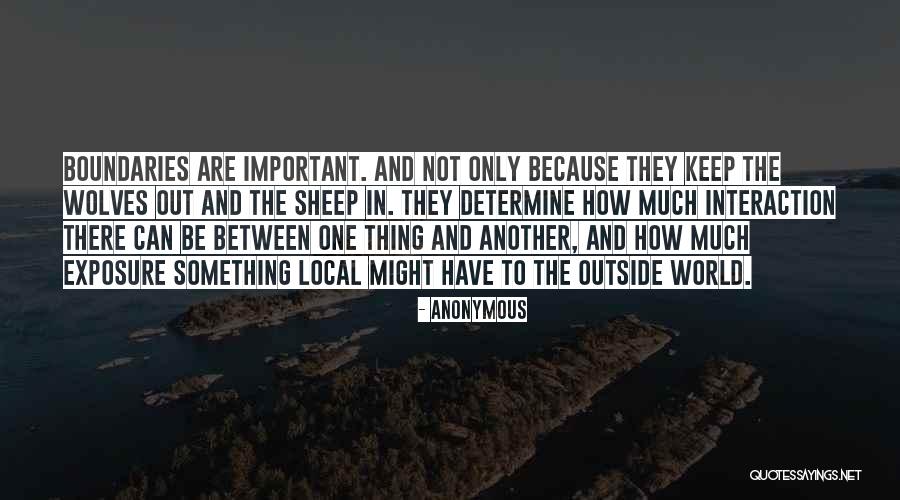 Keep The World Out Quotes By Anonymous Keep The World Out Quotes By Anonymous