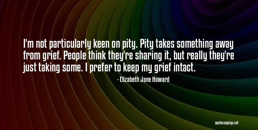 Keep Them Keen Quotes By Elizabeth Jane Howard Keep Them Keen Quotes By Elizabeth Jane Howard