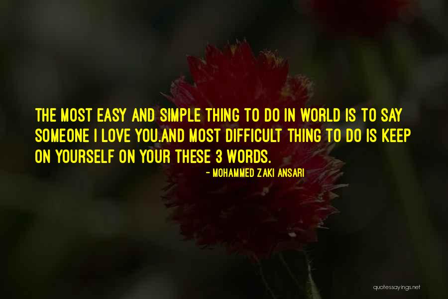 Keep Thing Simple Quotes By Mohammed Zaki Ansari Keep Thing Simple Quotes By Mohammed Zaki Ansari