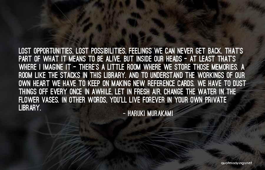 Keep Things Private Quotes By Haruki Murakami