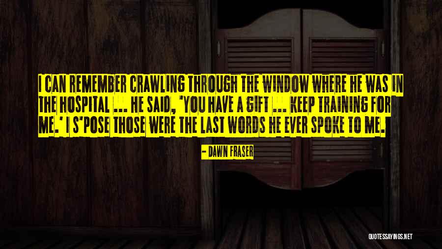 Keep Training Quotes By Dawn Fraser Keep Training Quotes By Dawn Fraser