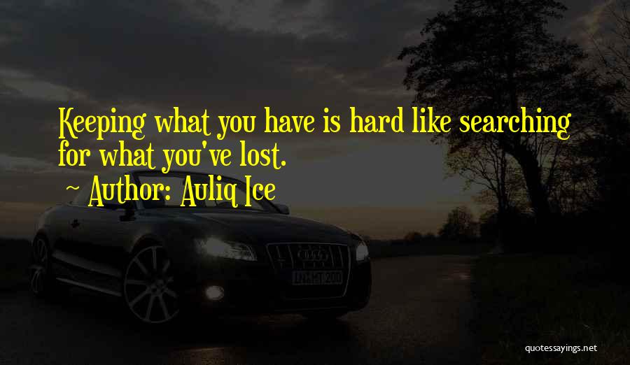 Keep Trying Hard Quotes By Auliq Ice