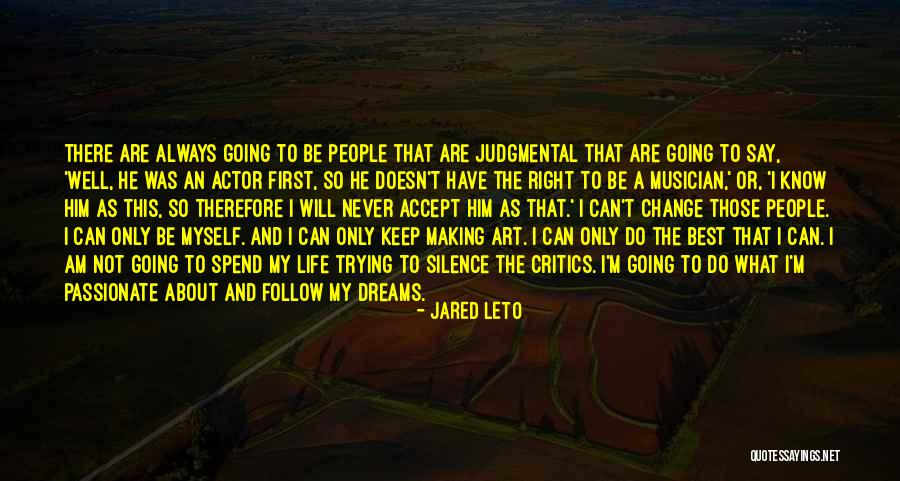Keep Trying My Best Quotes By Jared Leto Keep Trying My Best Quotes By Jared Leto