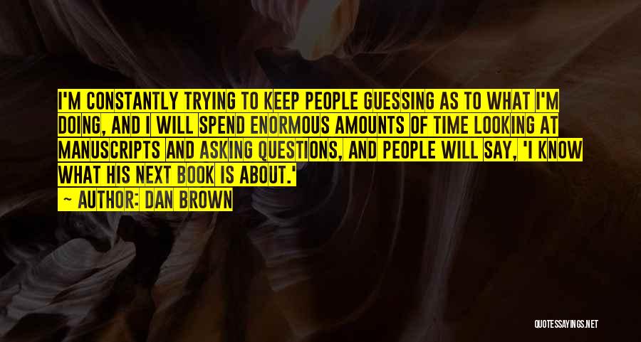 Keep Trying Quotes By Dan Brown