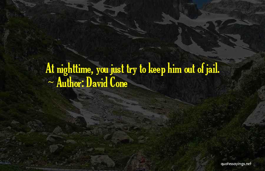 Keep Trying Quotes By David Cone