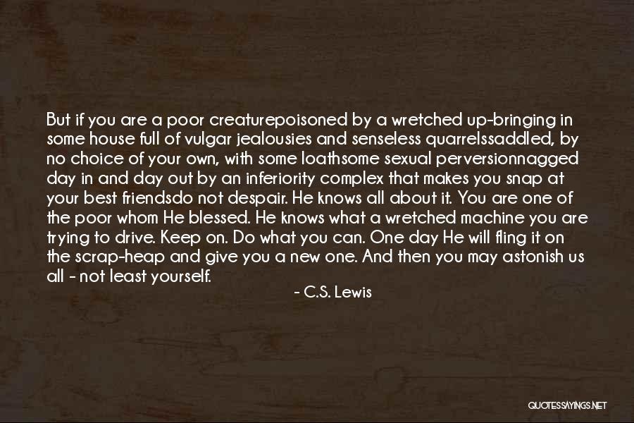 Keep Trying Your Best Quotes By C.S. Lewis Keep Trying Your Best Quotes By C.S. Lewis