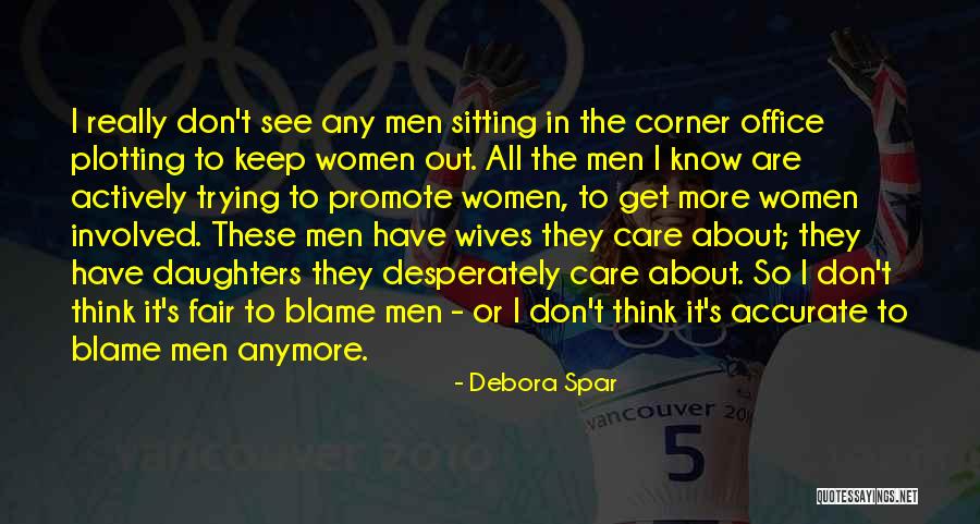 Keep Trying Your Best Quotes By Debora Spar Keep Trying Your Best Quotes By Debora Spar