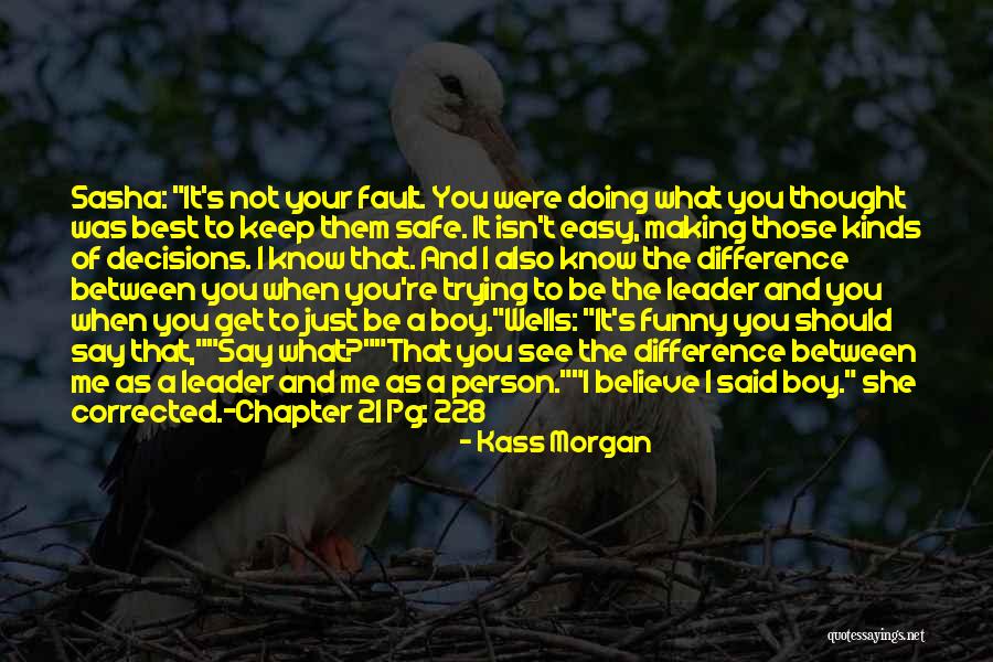 Keep Trying Your Best Quotes By Kass Morgan Keep Trying Your Best Quotes By Kass Morgan