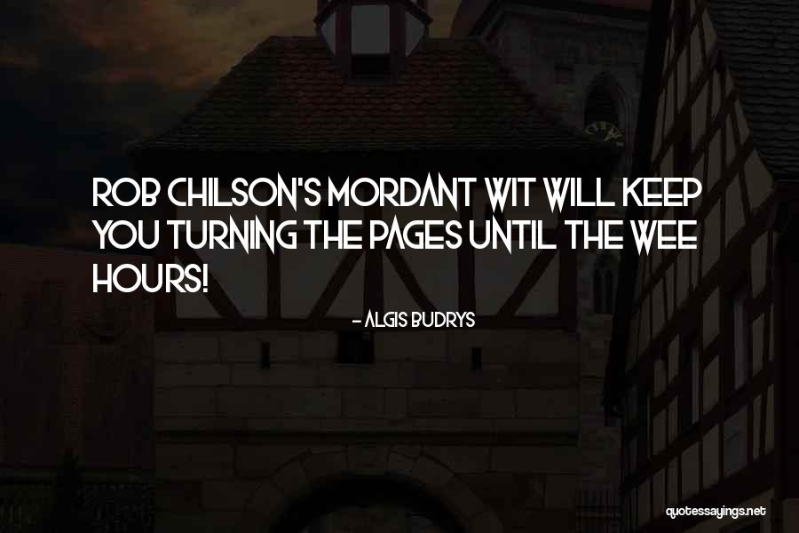 Keep Turning The Pages Quotes By Algis Budrys Keep Turning The Pages Quotes By Algis Budrys