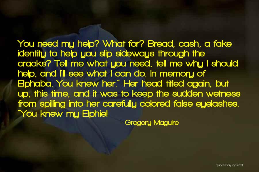 Keep Up It Quotes By Gregory Maguire Keep Up It Quotes By Gregory Maguire