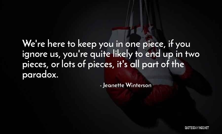 Keep Up It Quotes By Jeanette Winterson Keep Up It Quotes By Jeanette Winterson