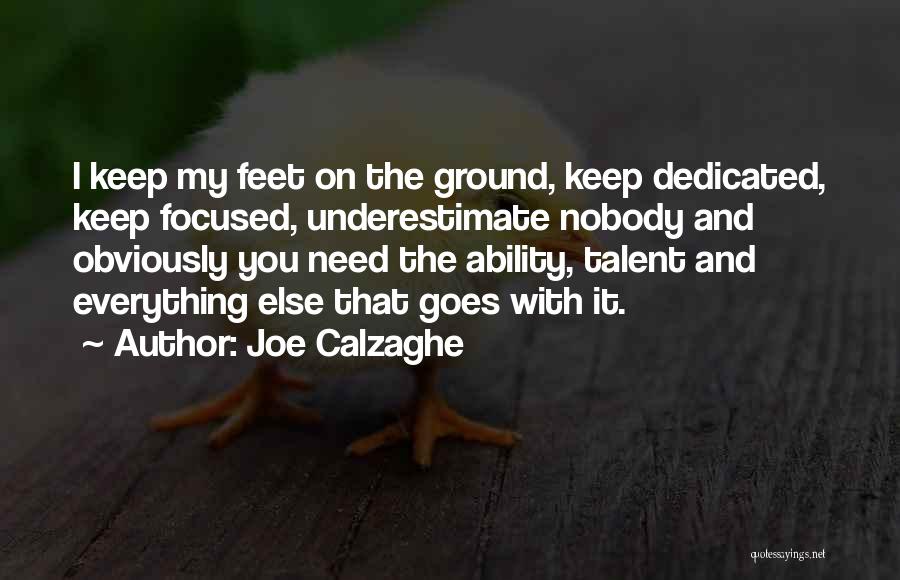 Keep Up Motivation Quotes By Joe Calzaghe