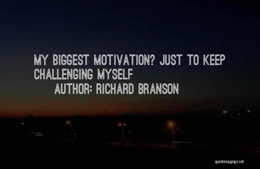 Keep Up Motivation Quotes By Richard Branson